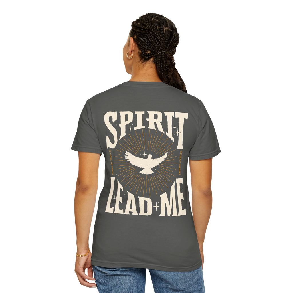 Spirit Lead Me T-Shirt — Dove Faith Graphic Garment-Dyed Tee