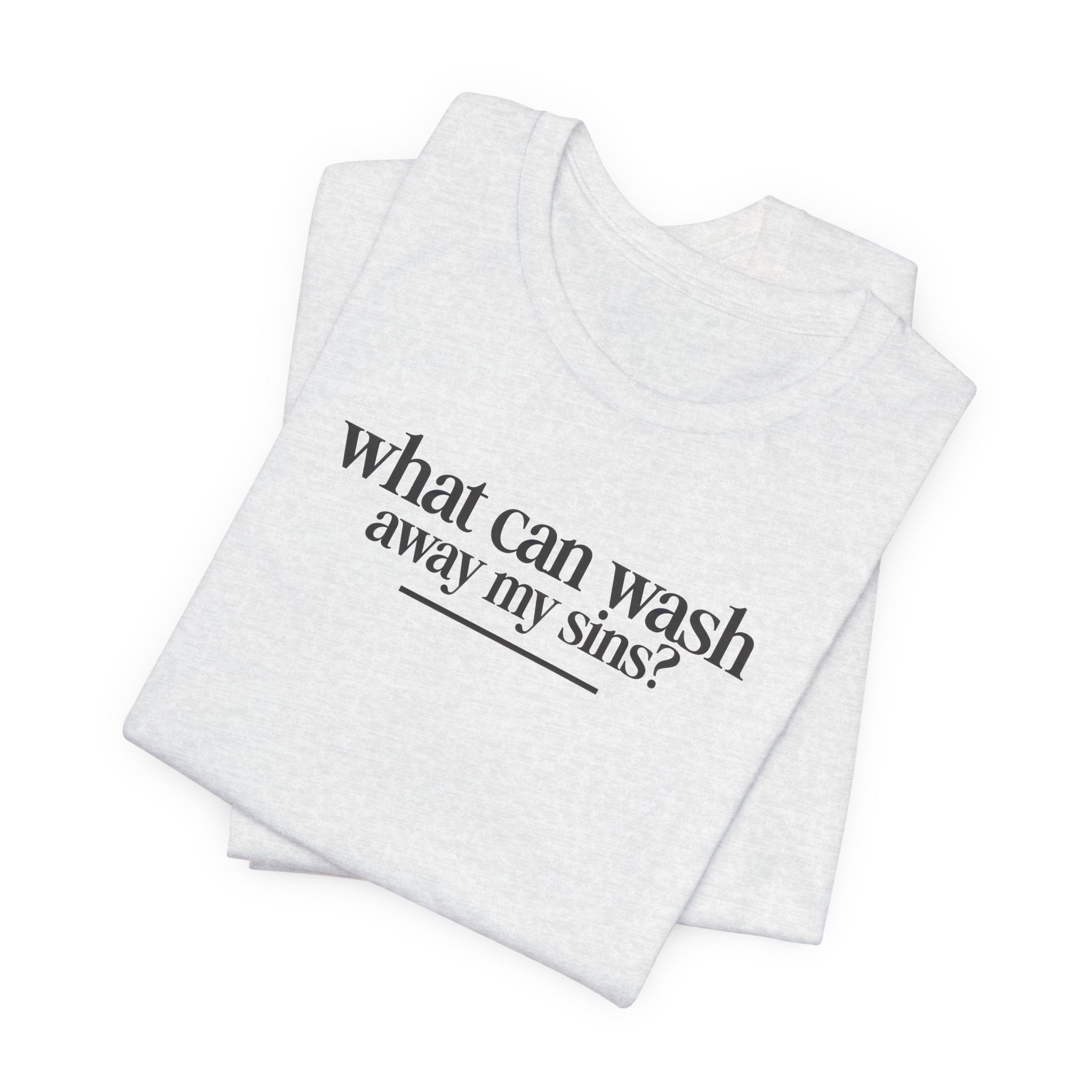 Nothing But the Blood of Jesus T-Shirt – Christian Faith Tee (What Can Wash Away My Sins)