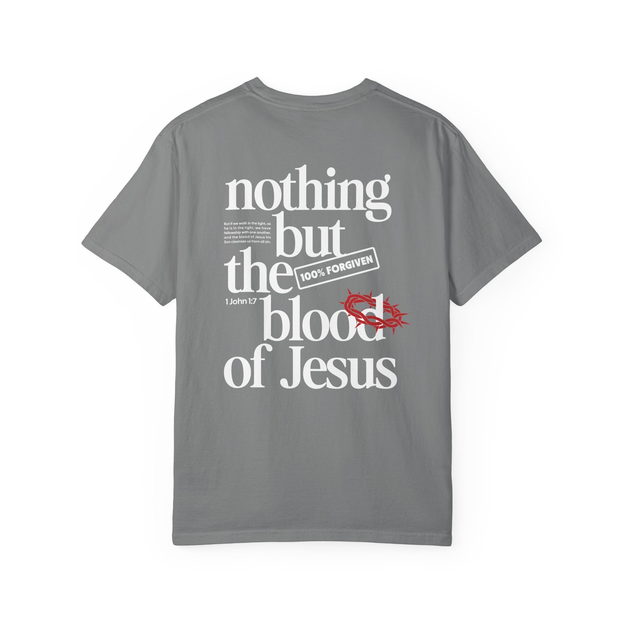 Nothing But The Blood T-shirt