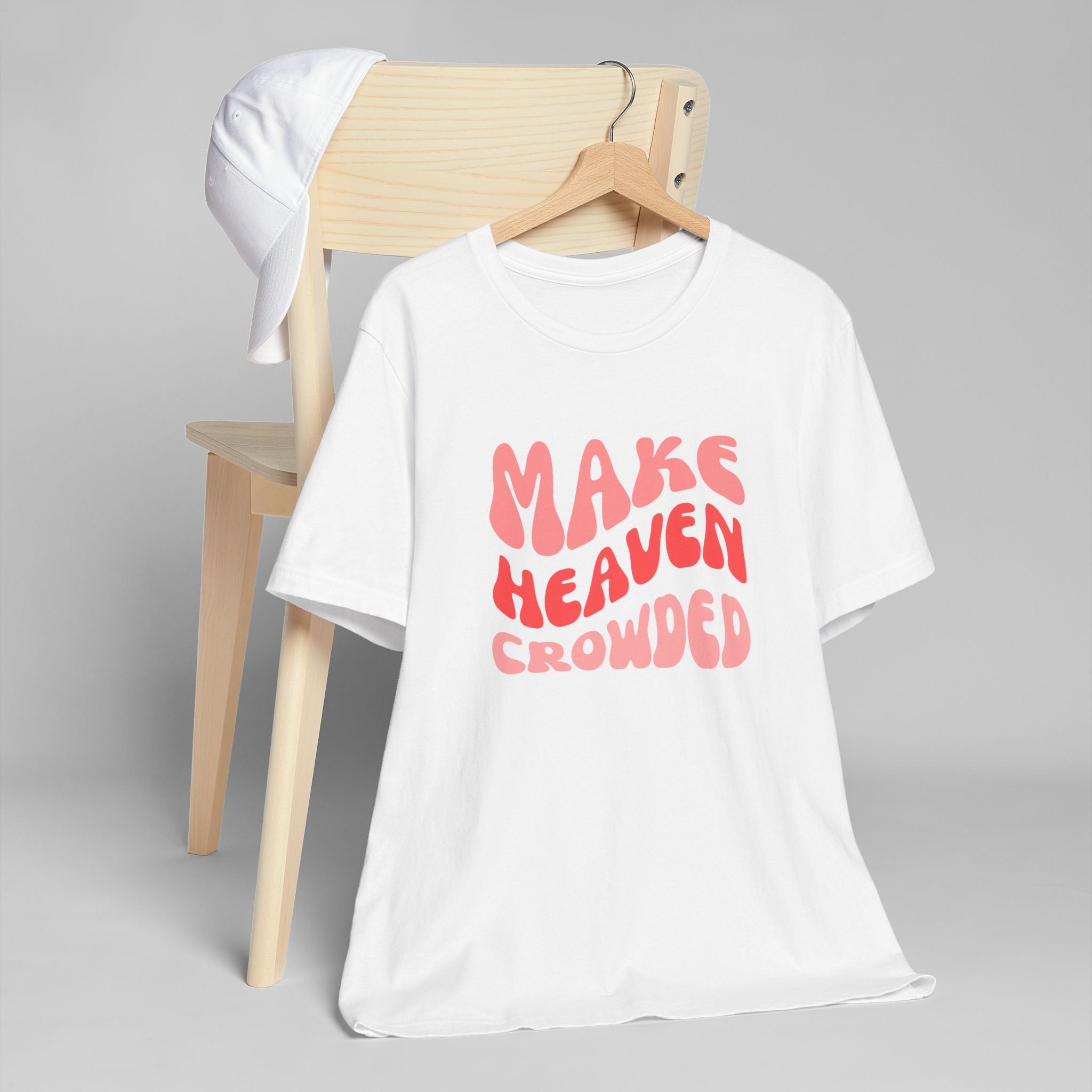 Make Heaven Crowded T-Shirt
