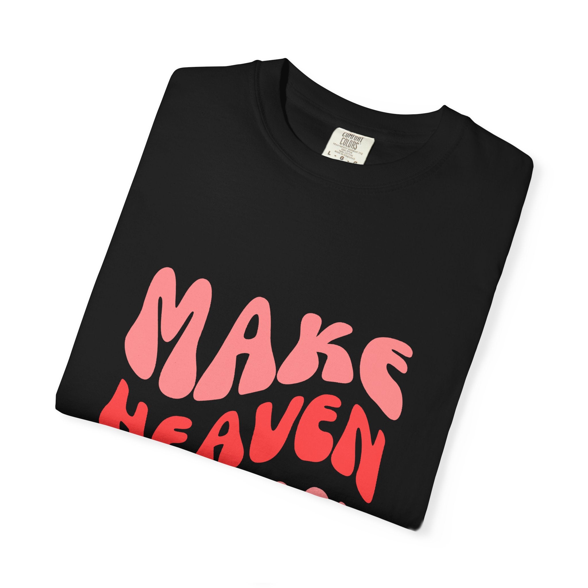 Make Heaven Crowded T-Shirt – Retro Pink Typography Graphic Tee