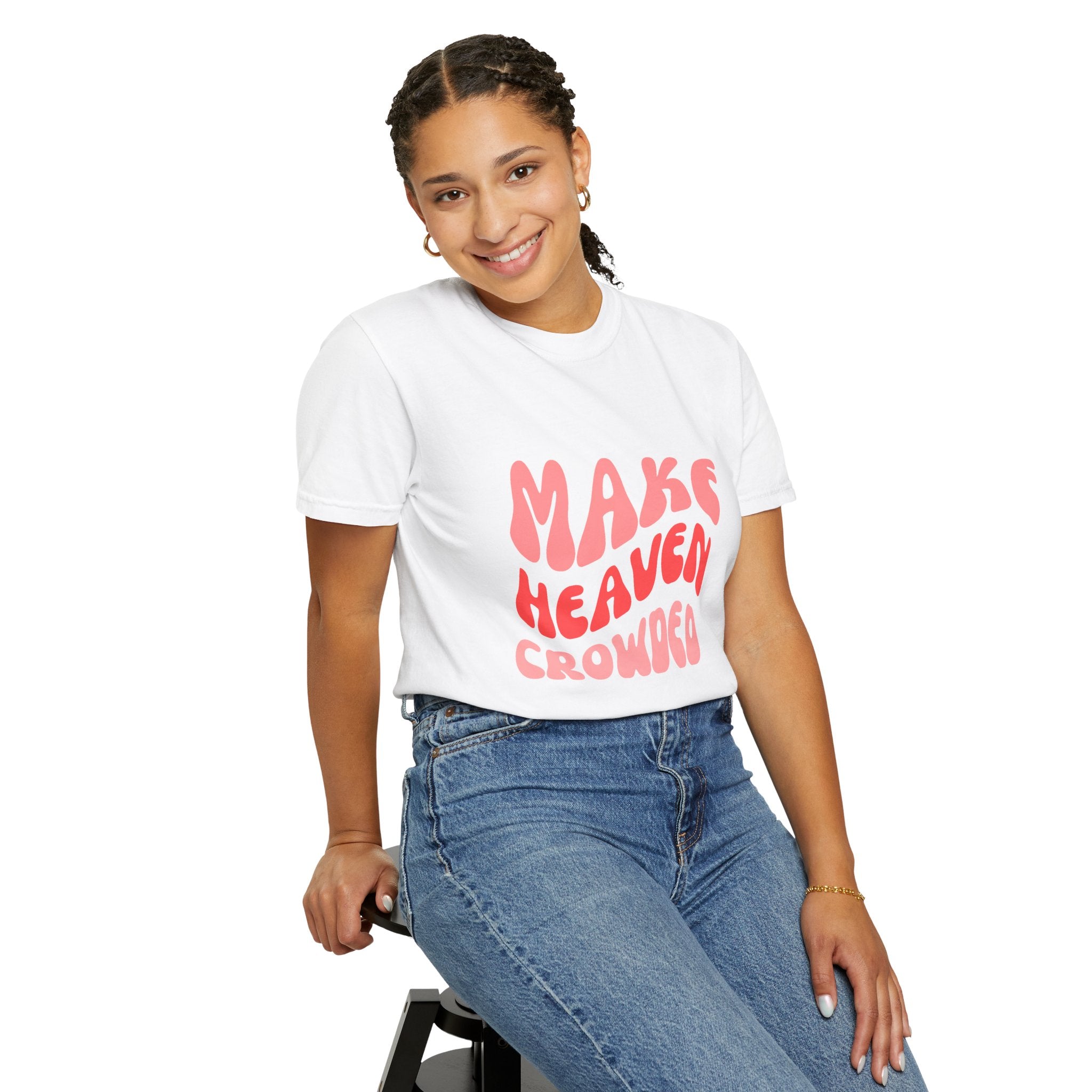Make Heaven Crowded T-Shirt – Retro Pink Typography Graphic Tee
