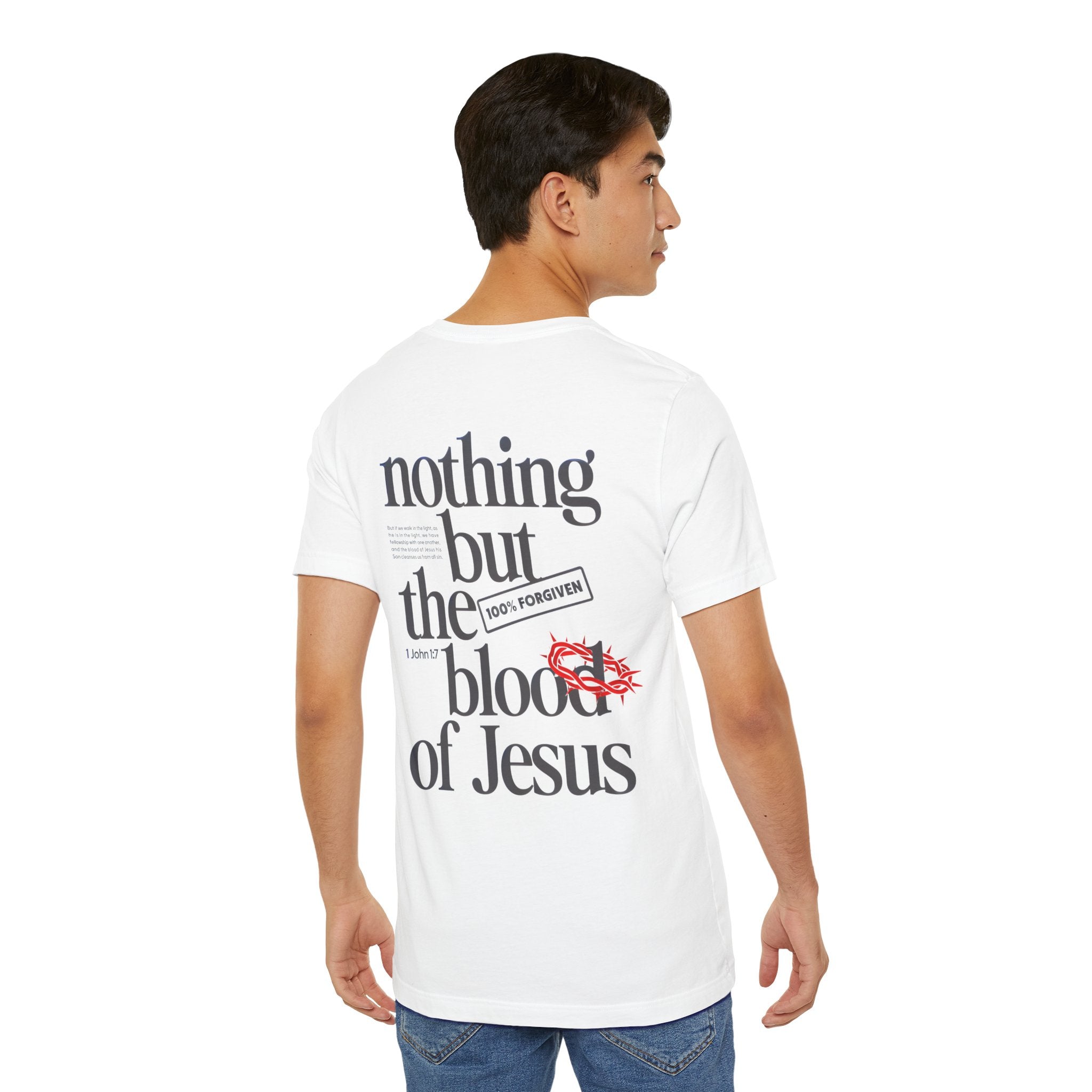 Nothing But the Blood of Jesus T-Shirt – Christian Faith Tee (What Can Wash Away My Sins)