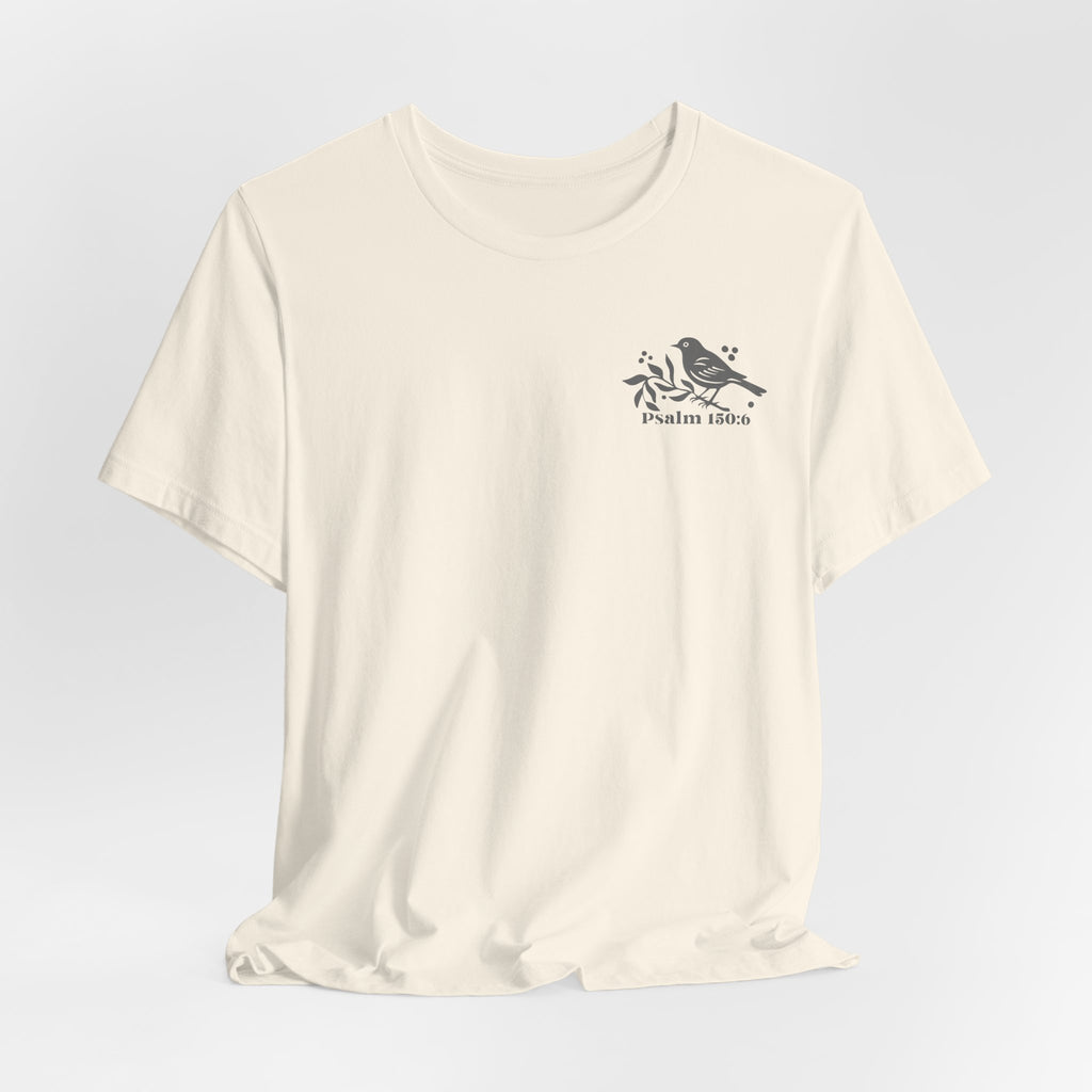 Everything That Has Breath Psalm 150:6