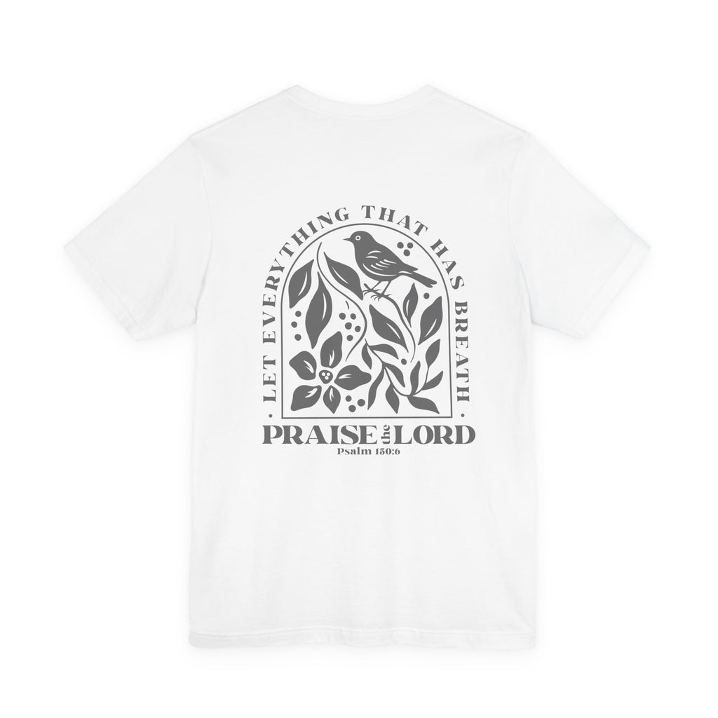 Everything That Has Breath Psalm 150:6