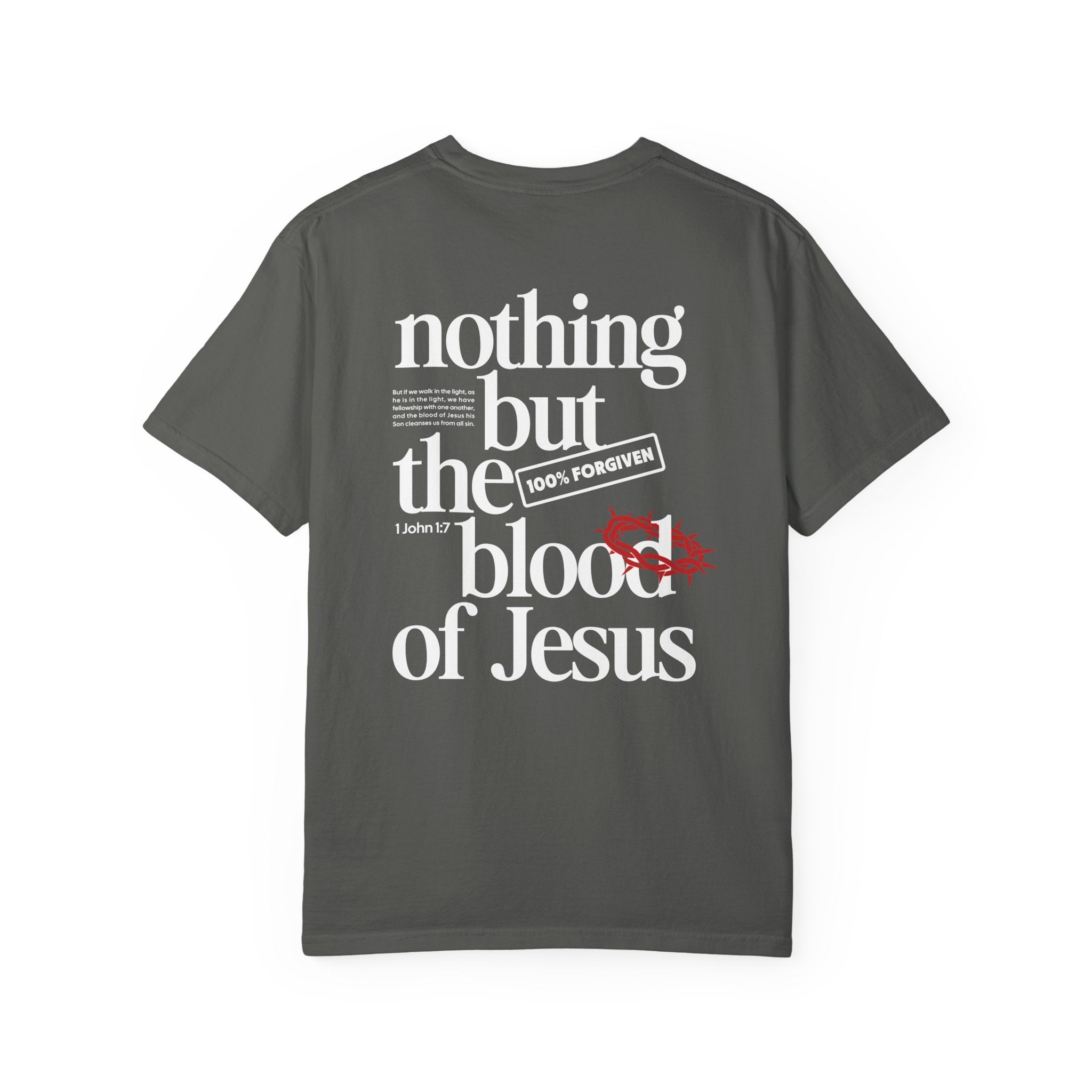 Nothing But The Blood T-shirt