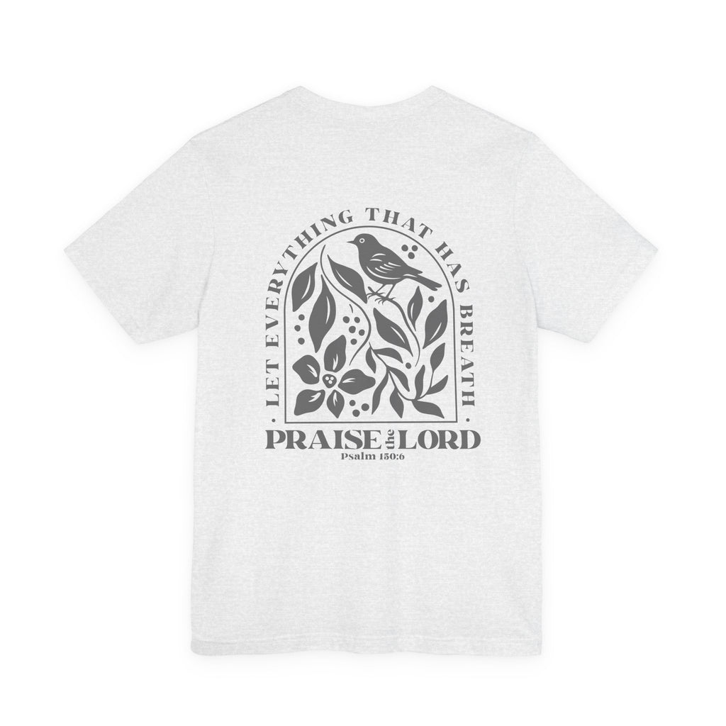 Everything That Has Breath Psalm 150:6