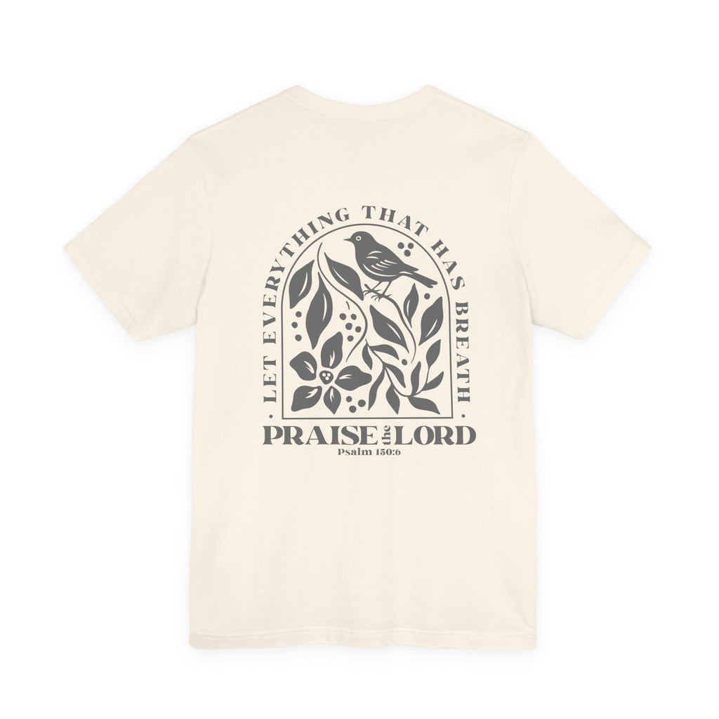 Everything That Has Breath Psalm 150:6