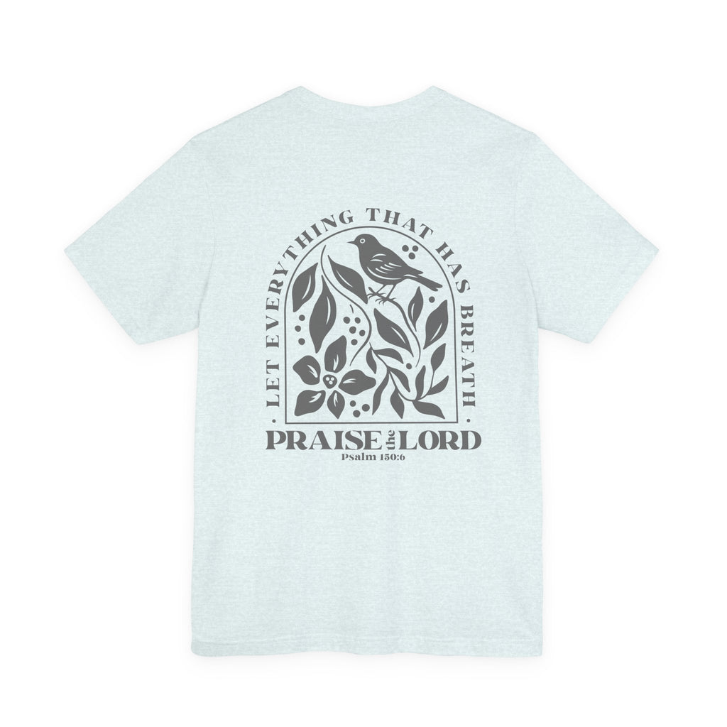 Everything That Has Breath Psalm 150:6