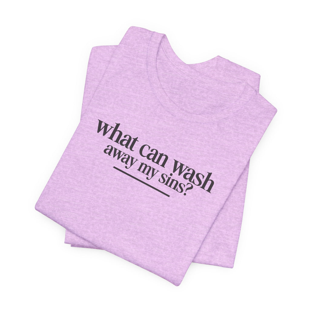 Nothing But the Blood of Jesus T-Shirt – Christian Faith Tee (What Can Wash Away My Sins)