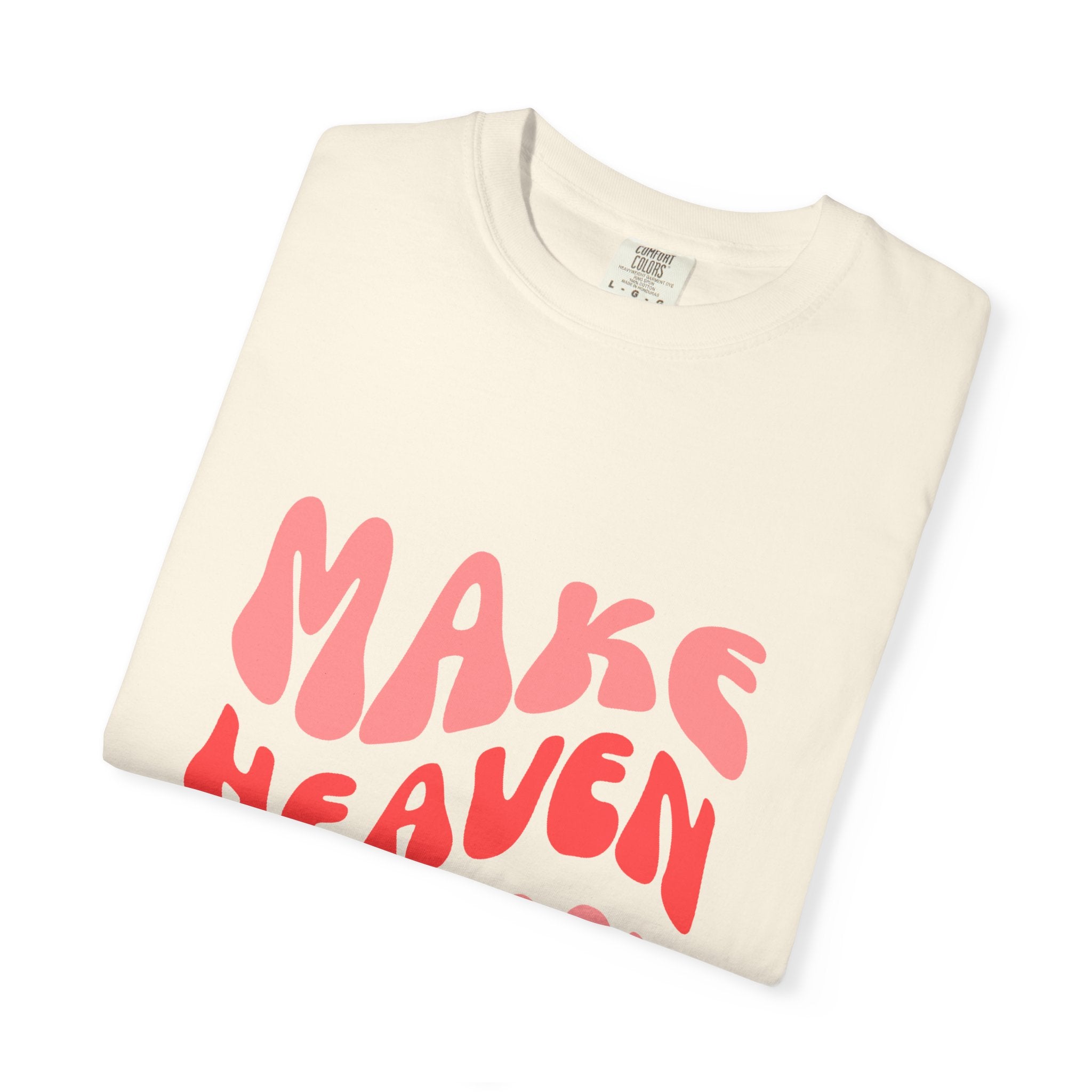 Make Heaven Crowded T-Shirt – Retro Pink Typography Graphic Tee